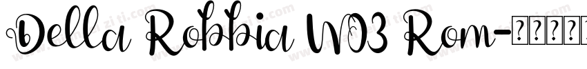 Della Robbia W03 Rom字体转换